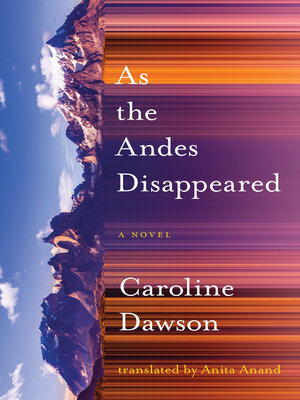 cover image of As the Andes Disappeared